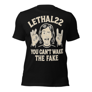 YOU CAN’T WAKE THE FAKE — Unisex t-shirt