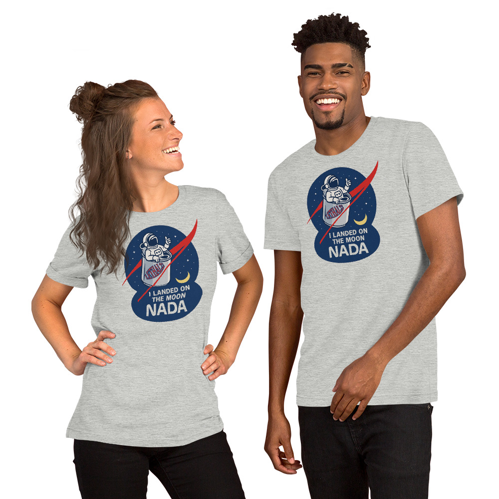 I Landed on the Moon… NADA 🚀🍺 - Unisex t-shirt - Image 13