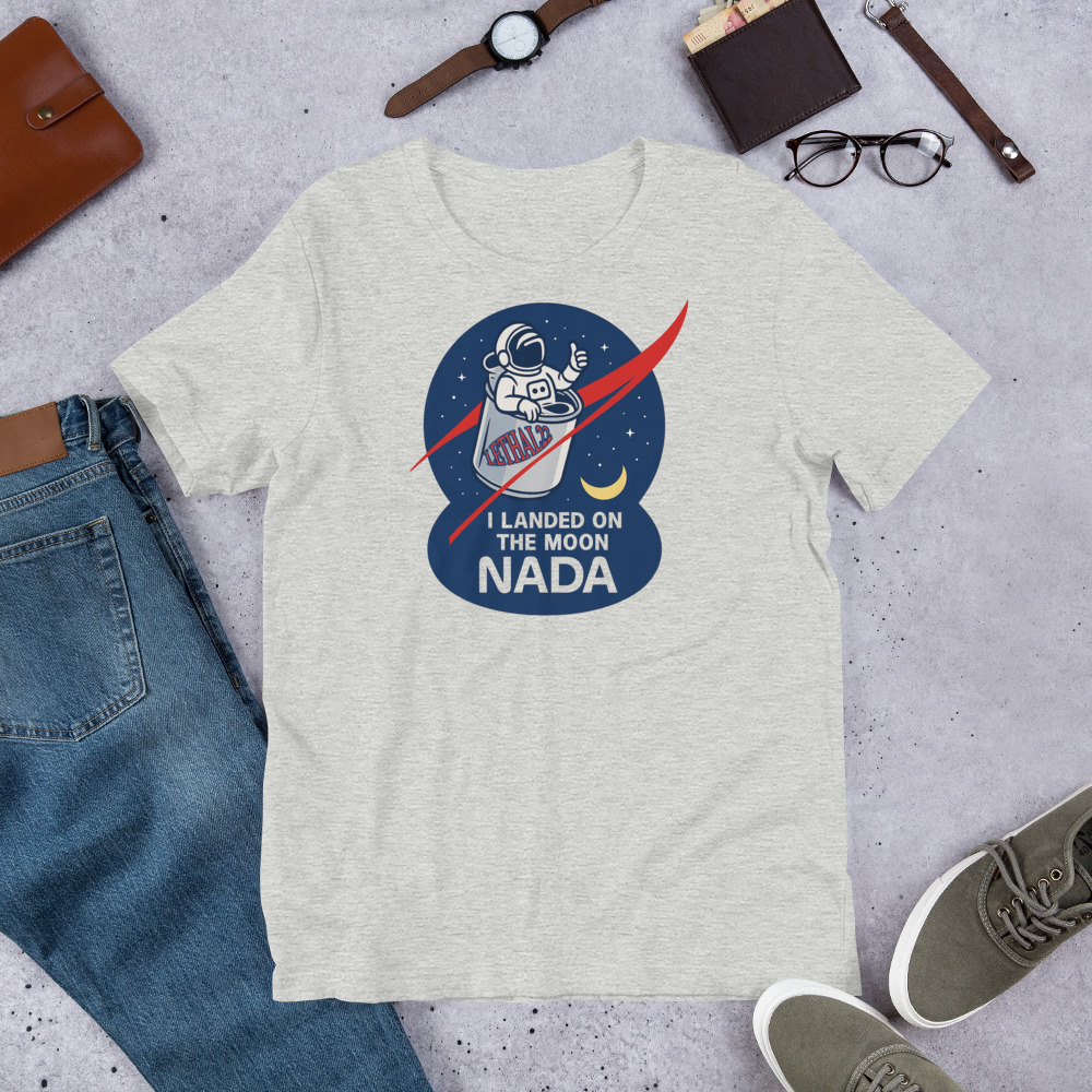 I Landed on the Moon… NADA 🚀🍺 - Unisex t-shirt - Image 11