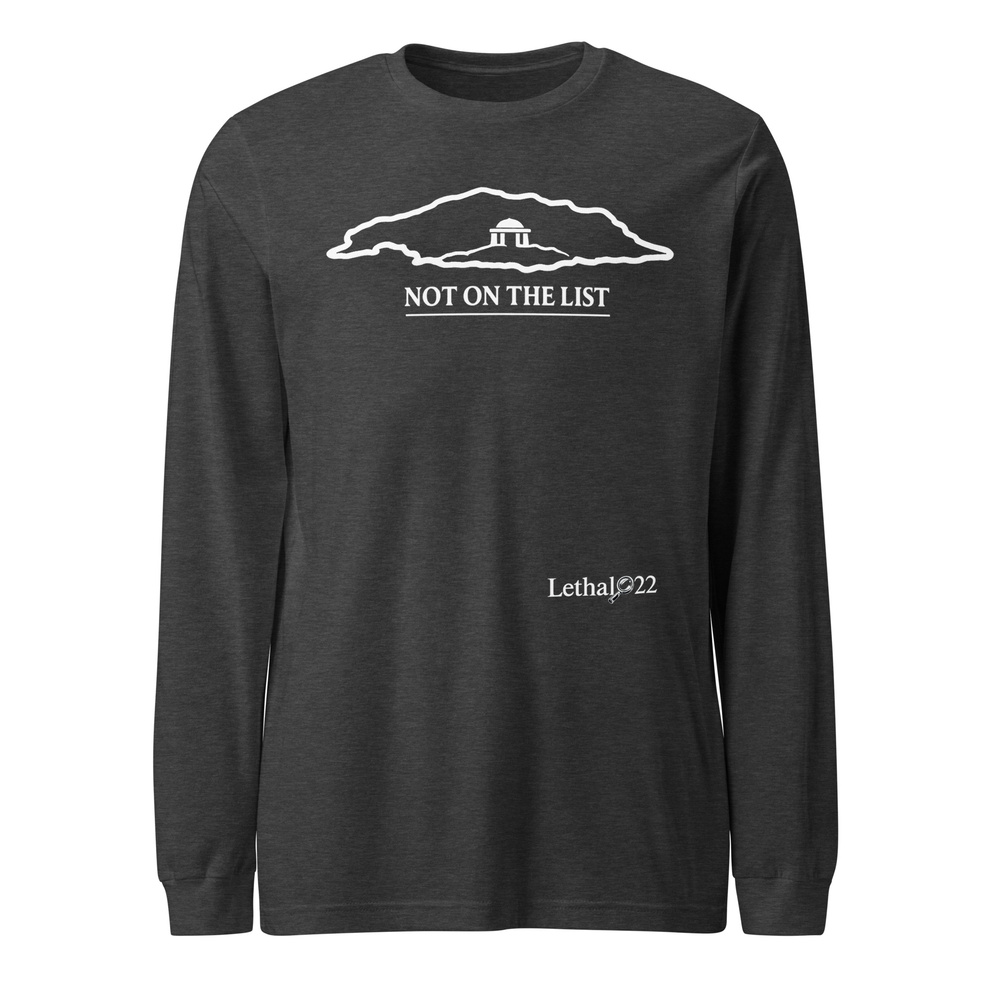 NOT ON THE LIST — Lethal22 (Long Sleeve Tee) - Image 3