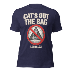 CAT'S OUT THE BAG — LETHAL22